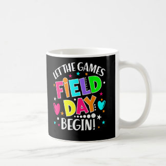Field Day Let the Games Begin Field Trip Teacher Coffee Mug