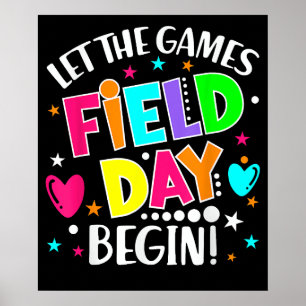 Field Day Let the Games Begin Field Trip Teacher Poster