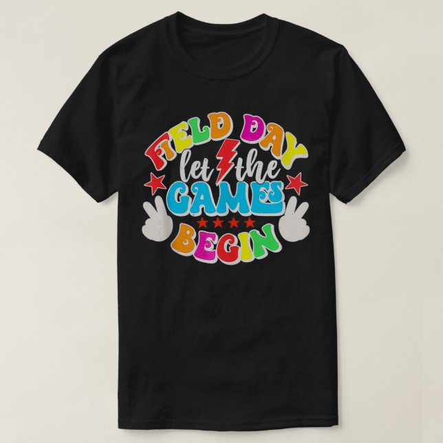Field Day Let The Games Begin Kids Boys Girls Teac T-Shirt (Design Front)