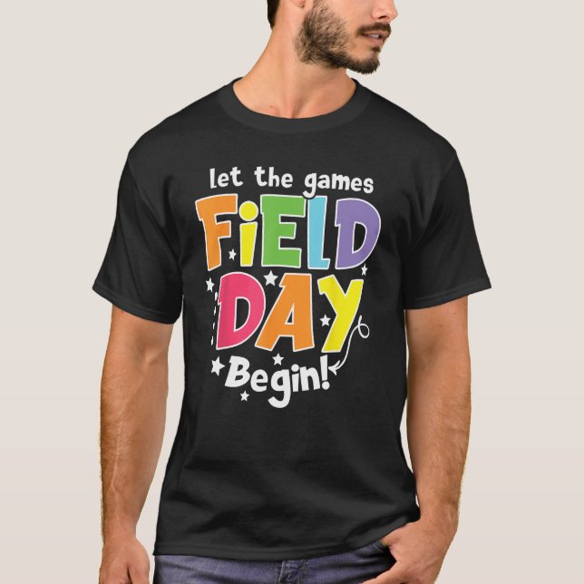 Field Day Let The Games Begin Kids Boys Girls Teac T-Shirt (Front)