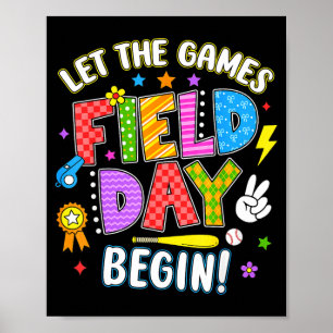Field Day Let The Games Begin Teachers Kids Field Poster