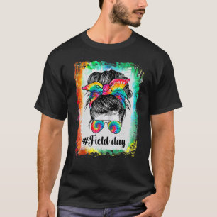 Field Day Messy Bun Tie Dye Teacher Squad Schools  T-Shirt