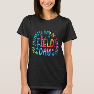 Field Day My Favourite Summer Trip Last Day Of Sch T-Shirt