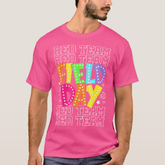 Field Day Red Team Colour War Camp Team Game Compe T-Shirt
