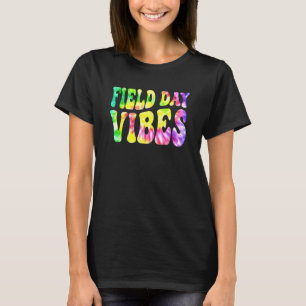 Field Day Vibes   For Teacher Kids Field Day 2022  T-Shirt
