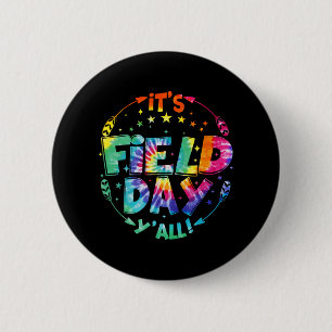Field Day Y'all Tie Dye Teacher Student Field Trip 6 Cm Round Badge