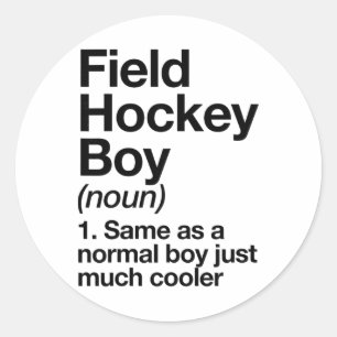 Field Hockey Boy Definition Funny Sports  Classic Round Sticker