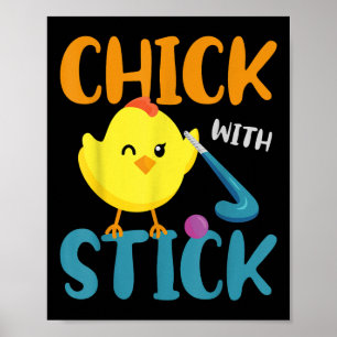 Field Hockey Chicken Chick With Stick Poster