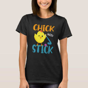 Field Hockey Chicken Chick With Stick T-Shirt