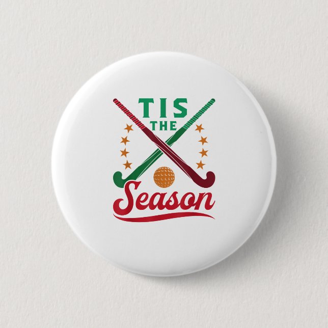 Field Hockey Christmas Tis The Season Player Holid 6 Cm Round Badge (Front)
