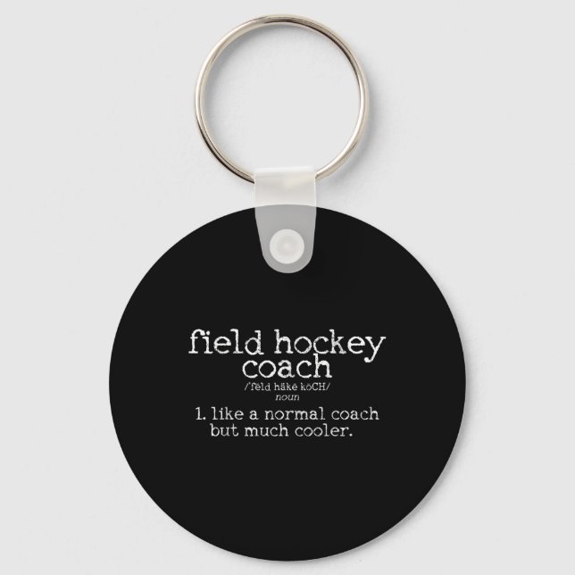 Field Hockey Coach Definition Funny Gift  Key Ring (Front)