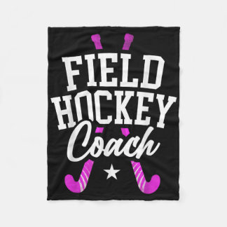 Field Hockey Coach Field Hockey Coach _1  Fleece Blanket