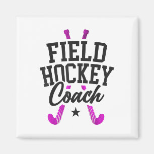 Field Hockey Coach Field Hockey Coach _2 Magnet