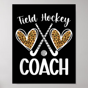 Field Hockey Coach Hearts Field Hockey Coach Poster