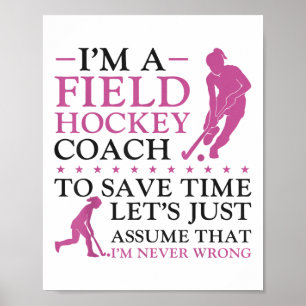 Field Hockey Coach I'm A Field Hockey Coach To Sav Poster