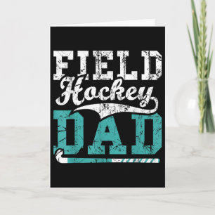 Field Hockey Dad - Field Hockey Player Hockey Fan Card