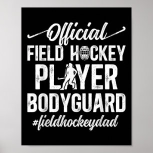 Field Hockey Dad Funny Dad Of A Field Hockey Playe Poster