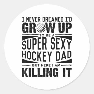 Field Hockey Dad Shirt Men Ice Hockey Player Fathe Classic Round Sticker