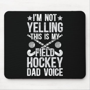 Field Hockey Dad Voice Dad Of A Field Hockey Playe Mouse Mat