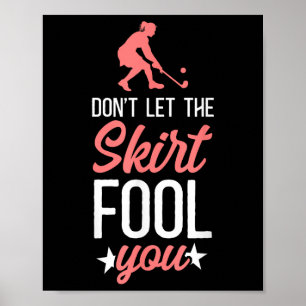 Field Hockey Don't Let The Skirt Fool You _3  Poster