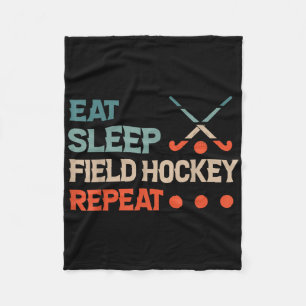 Field Hockey Eat Sleep Field Hockey Repeat Fleece Blanket