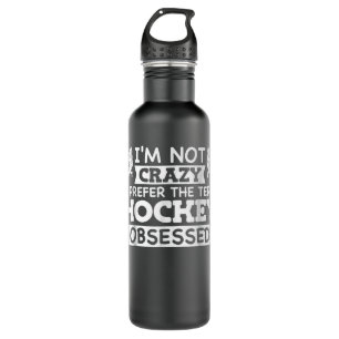 Field Hockey Girl I'm Not Crazy Hockey Obsessed  710 Ml Water Bottle