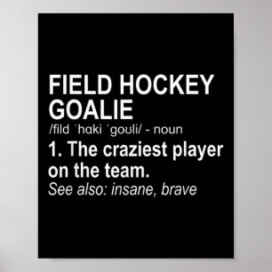 Field Hockey Goalie Definition Poster