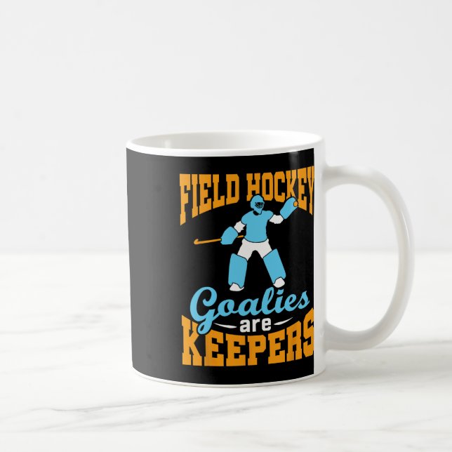 Field Hockey Goalie Goalkeeper Pun Goalies Are Kee Coffee Mug (Right)