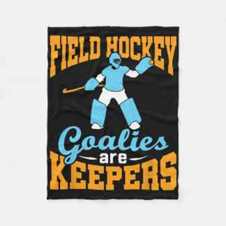 Field Hockey Goalie Goalkeeper Pun Goalies Are Kee Fleece Blanket