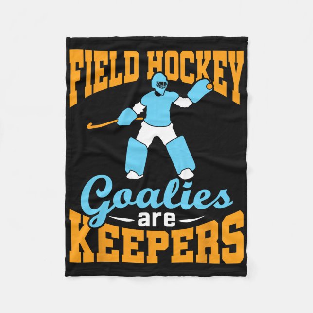 Field Hockey Goalie Goalkeeper Pun Goalies Are Kee Fleece Blanket (Front)