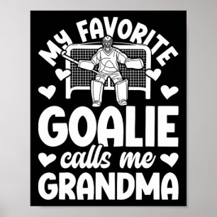 Field Hockey Goalie Grandma Field Hockey Goalkeepe Poster