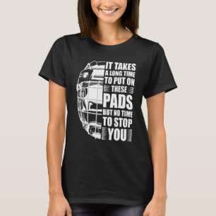 Field Hockey Goalie Quote  Field Hockey Goal Keepe T-Shirt