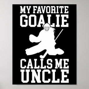 Field Hockey Goalie Uncle Field Hockey Goalkeeper Poster