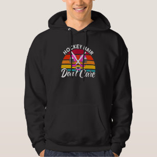 Field Hockey Hockey Hair Don't Care 1 Hoodie