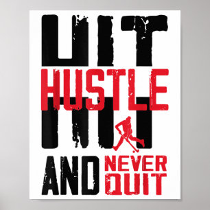Field Hockey Hustle Hit And Never Quit _1 Poster