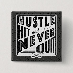 Field Hockey Hustle, Hit And Never Quit Badge