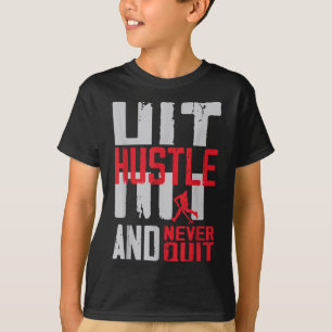 Field Hockey Hustle Hit And Never Quit T-Shirt