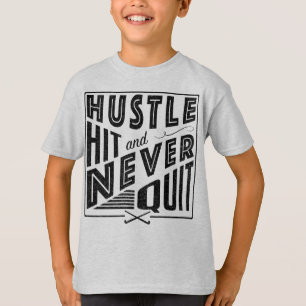Field Hockey Hustle, Hit & Never Quit T-Shirt