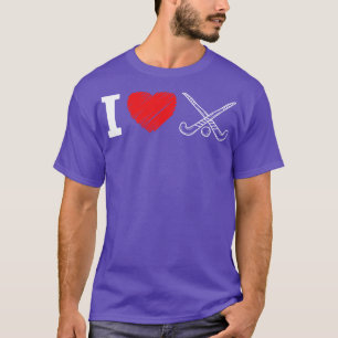 Field Hockey I Love Field Hockey  T-Shirt