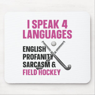 Field Hockey I Speak 4 Languages English Profanity Mouse Mat