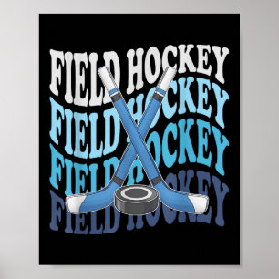 Field Hockey Ice Hockey Player Ice Hockey Fan Poster