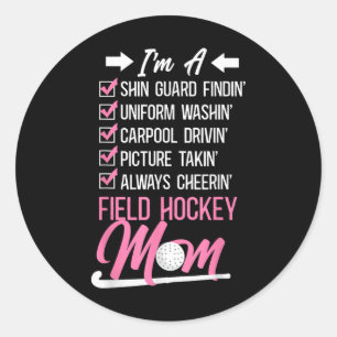 Field Hockey I'm A Shin Guard Findin' Field Hockey Classic Round Sticker
