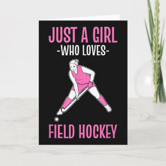 Field Hockey Just A Girl Who Loves Hockey  Card