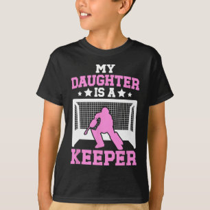 Field Hockey Keeper Mum Of A Field Hockey Goalie M T-Shirt