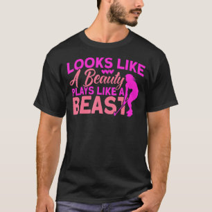 Field Hockey Looks Like A Beauty Plays Like A Beas T-Shirt