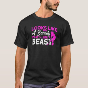 Field Hockey Looks Like A Beauty Plays Like A Beas T-Shirt