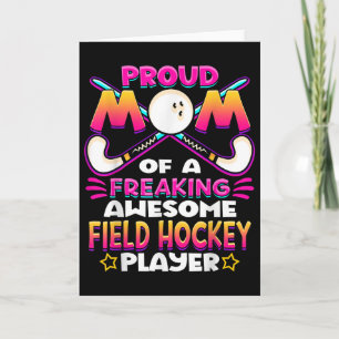 Field Hockey Mom Field Hockey Player Mother Card