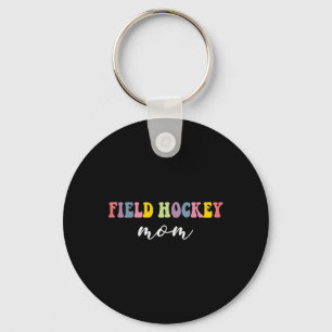 Field Hockey Mom Funny Stylish Hockey Player Sport Key Ring