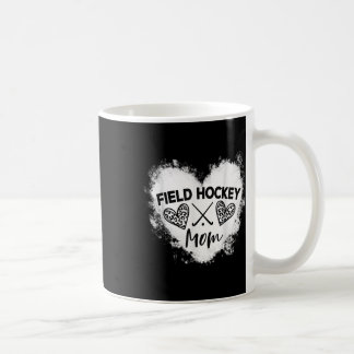 Field Hockey Mom Ll Mom Field Hockey Player Hockey Coffee Mug