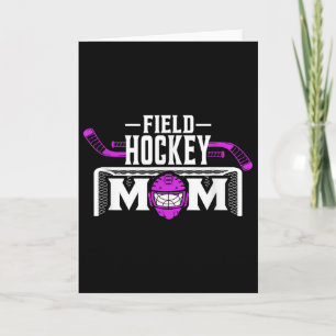 Field Hockey Mom Shirt For Women Mother's Day Card